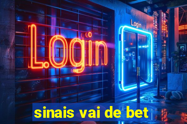 sinais vai de bet